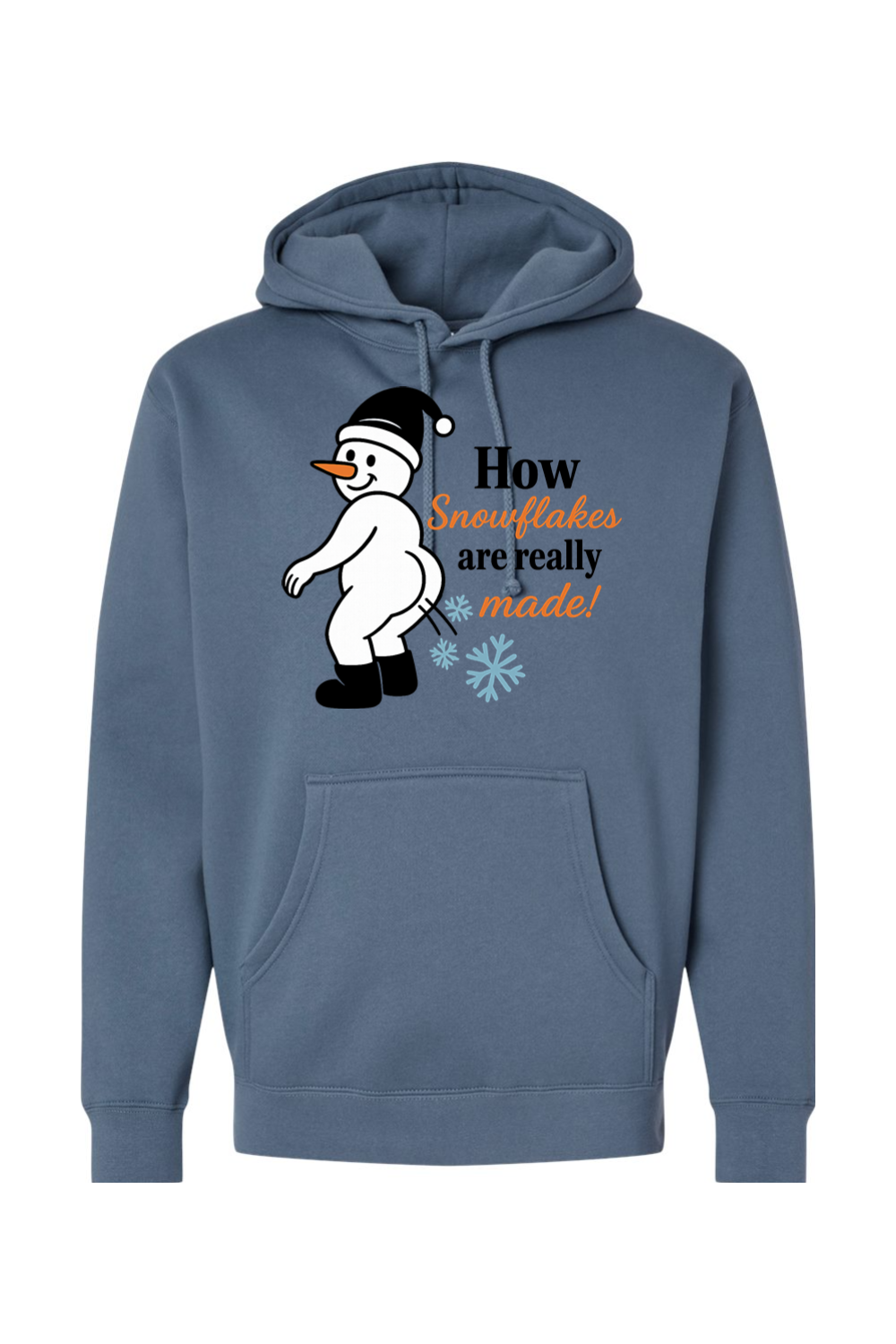 Blue Christmas hoodie with "How Snowflakes are Really Made" text with a snowman blowing snowflakes out of his rear end funny sarcastic holiday humor long sleeve hooded sweatshirt