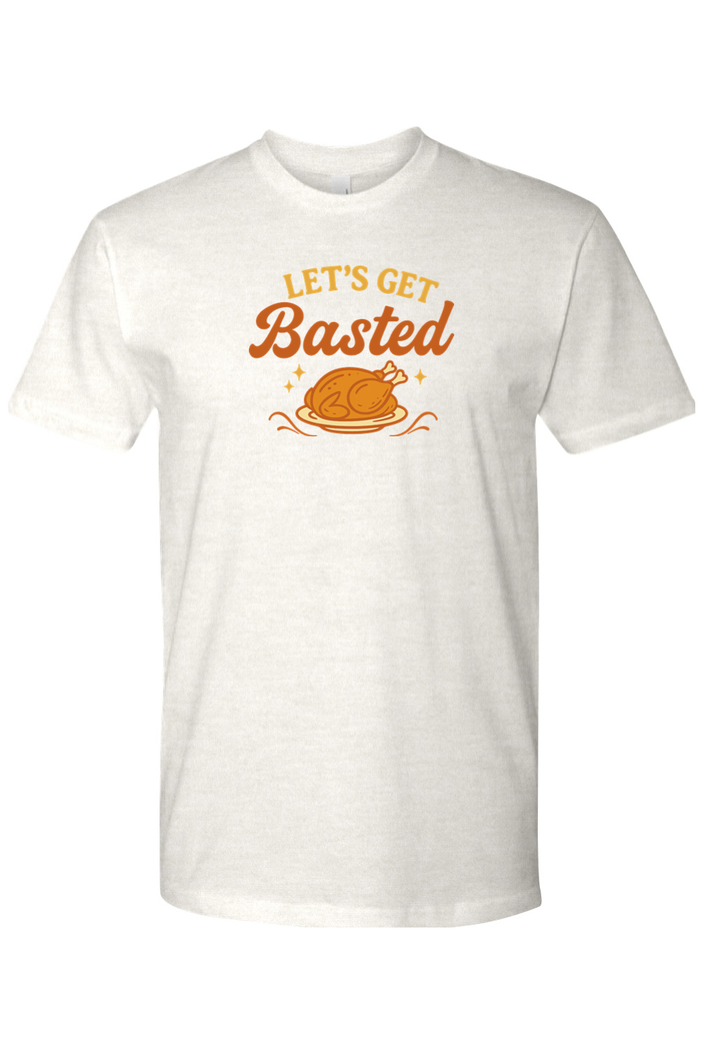 Light cream Thanksgiving t-shirt with "Let's Get Basted" text and a turkey stars design funny girly trendy fall holiday short sleeve shirt