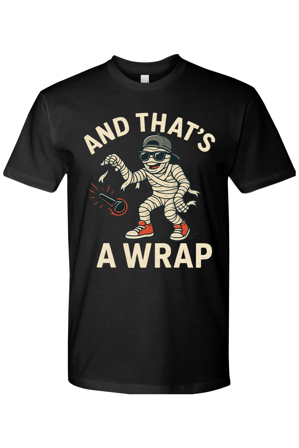 And That's A Wrap T-shirt