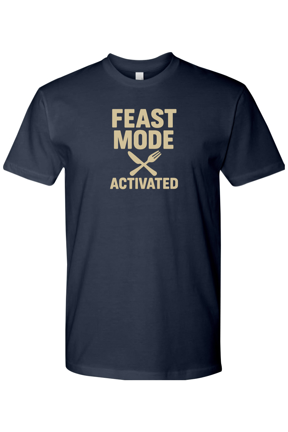 Navy blue Thanksgiving t-shirt with "Feast Mode Activated" text and a fork and knife design funny humor fall holiday short sleeve shirt