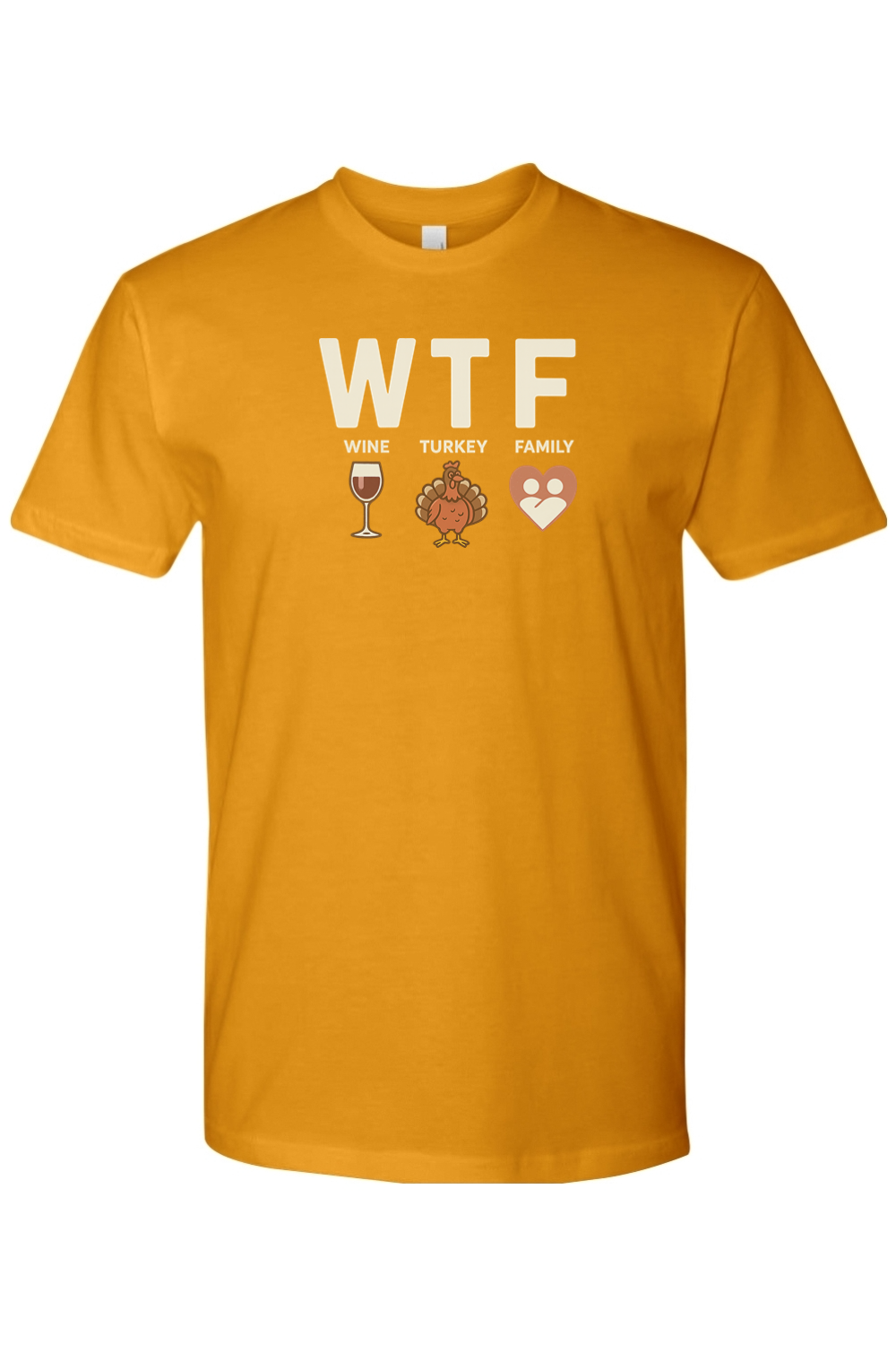 Mustard yellow Thanksgiving t-shirt with "WTF Wine Turkey Family" text and a wine glass, turkey, and heart design funny sarcastic edgy fall holiday short sleeve shirt