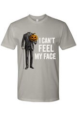 I Can't Feel My Face T-Shirt
