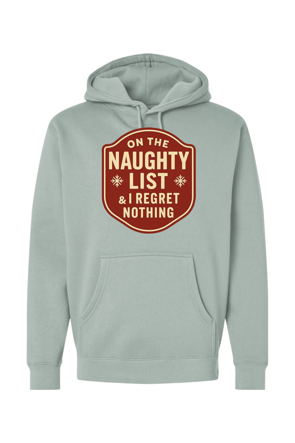 Light green Christmas hoodie with "On the Naughty List & I Regret Nothing" text in badge design with 2 snowflakes funny sarcastic holiday humor long sleeve hooded sweatshirt
