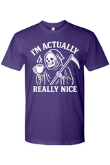 I'm Actually Really Nice Reaper T-Shirt