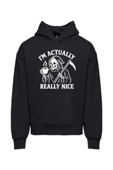 I'm Actually Really Nice Reaper Hoodie