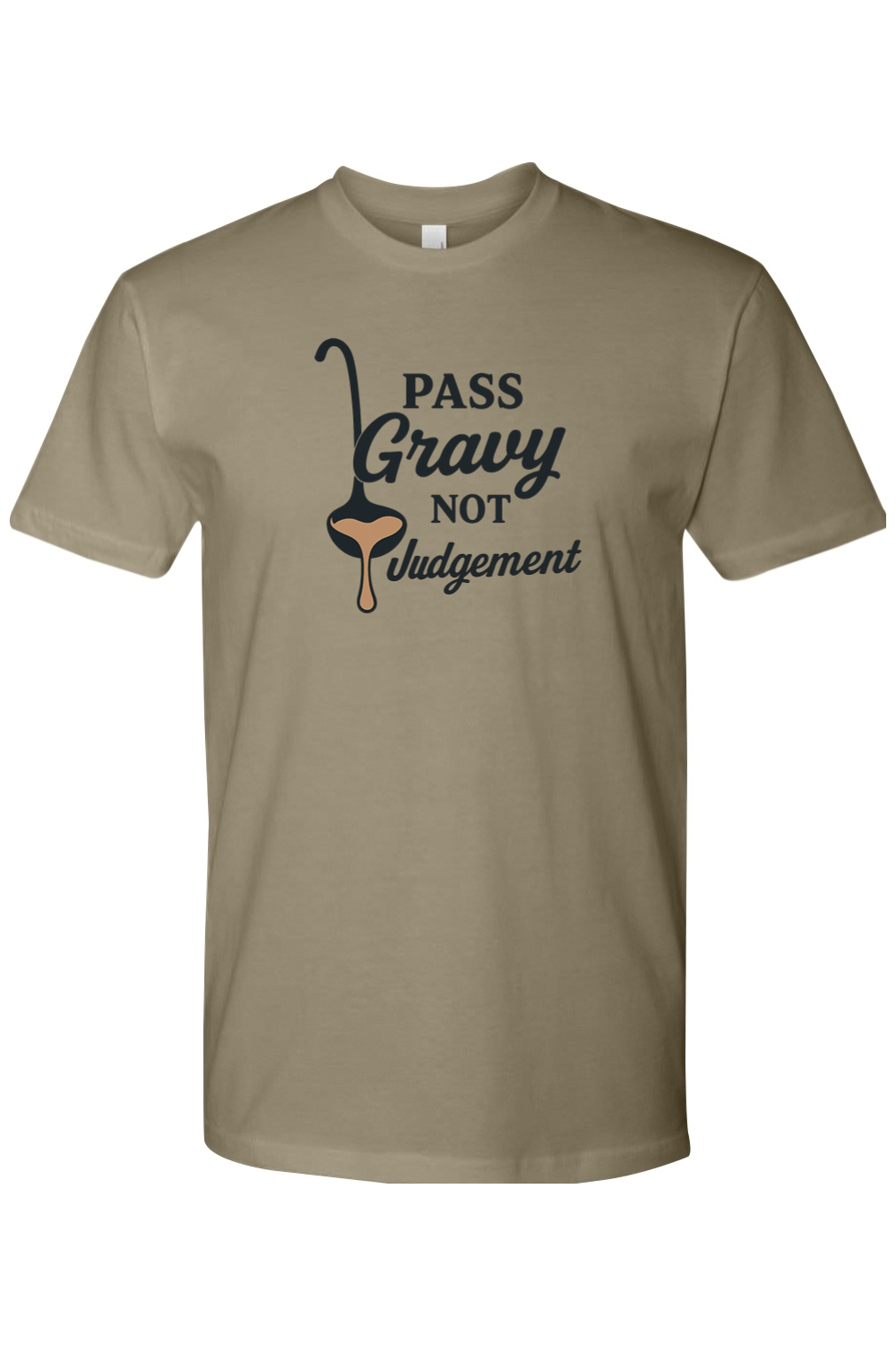 Olive green Thanksgiving t-shirt with "Pass Gravy Not Judgement" text with a gravy spoon funny humor fall holiday short sleeve shirt