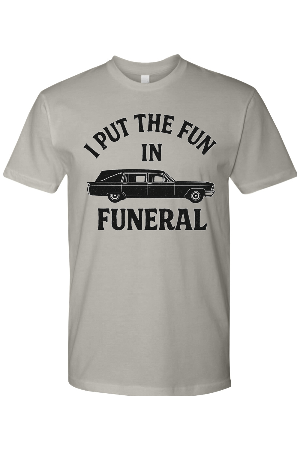 Fun in Funeral T-Shirt