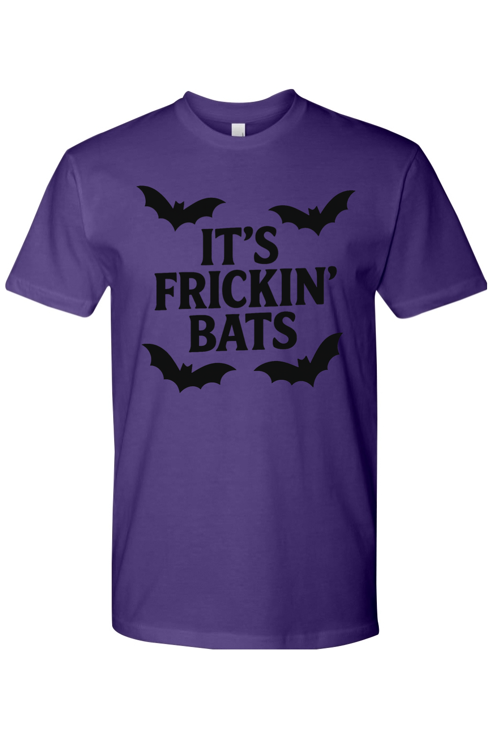 It's Frickin' Bats T-Shirt
