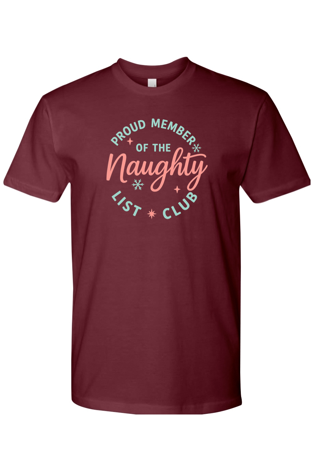 Maroon Christmas t-shirt with "Proud Member of the Naughty List Club" text with stars and snowflakes design cute girly holiday humor short sleeve shirt