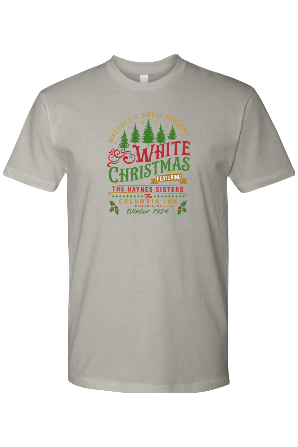 Gray Christmas T-shirt with "Wallace & Davis Present White Christmas Featuring the Haynes Sisters Columbia Inn Pine, VT Winter 1954" text and pine tree holly design vintage festive holiday short sleeve shirt