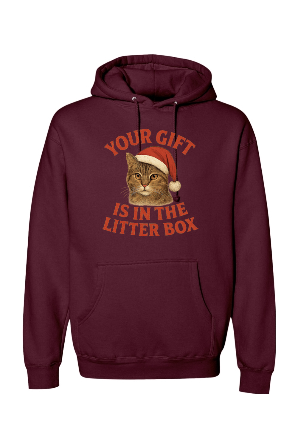 Maroon Christmas hoodie with "Your Gift is in the Litter Box" text in red with a cat wearing a Santa hat design funny sarcastic holiday humor long sleeve hooded sweatshirt