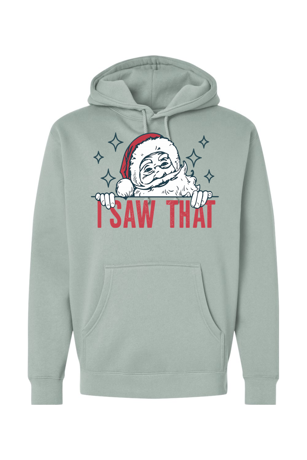 Light green Christmas hoodie with "I Saw That" text and a Santa star design funny sarcastic holiday humor long sleeve hooded sweatshirt