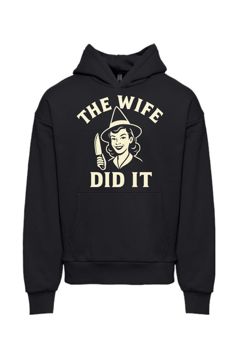 The Wife Did It Hoodie