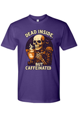 Dead Inside But Caffeinated T-Shirt