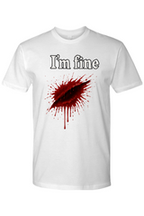 I'm Fine T-Shirt