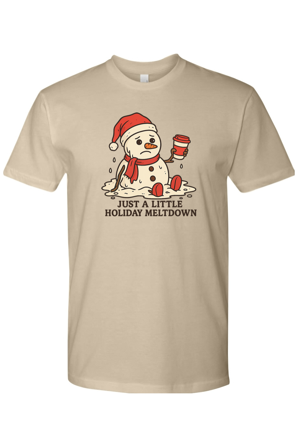 Dark beige Christmas t-shirt with "Just A Little Holiday Meltdown" text with a melting snowman holding a coffee design funny festive holiday short sleeve shirt