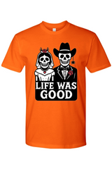 Bride & Groom Life Was Good T-Shirt