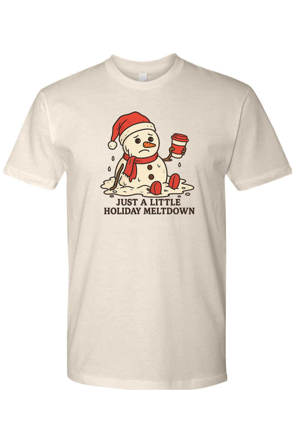 Beige Christmas t-shirt with "Just A Little Holiday Meltdown" text with a melting snowman holding a coffee design funny festive holiday short sleeve shirt
