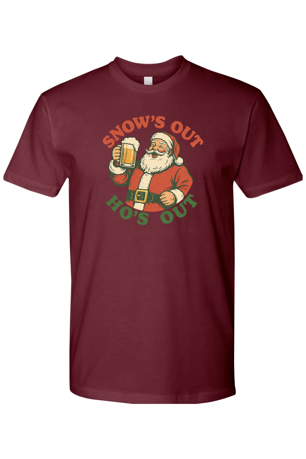 Maroon Christmas t-shirt with "Snow's Out Ho's Out" text with Santa holding a beer mug design funny holiday humor short sleeve shirt