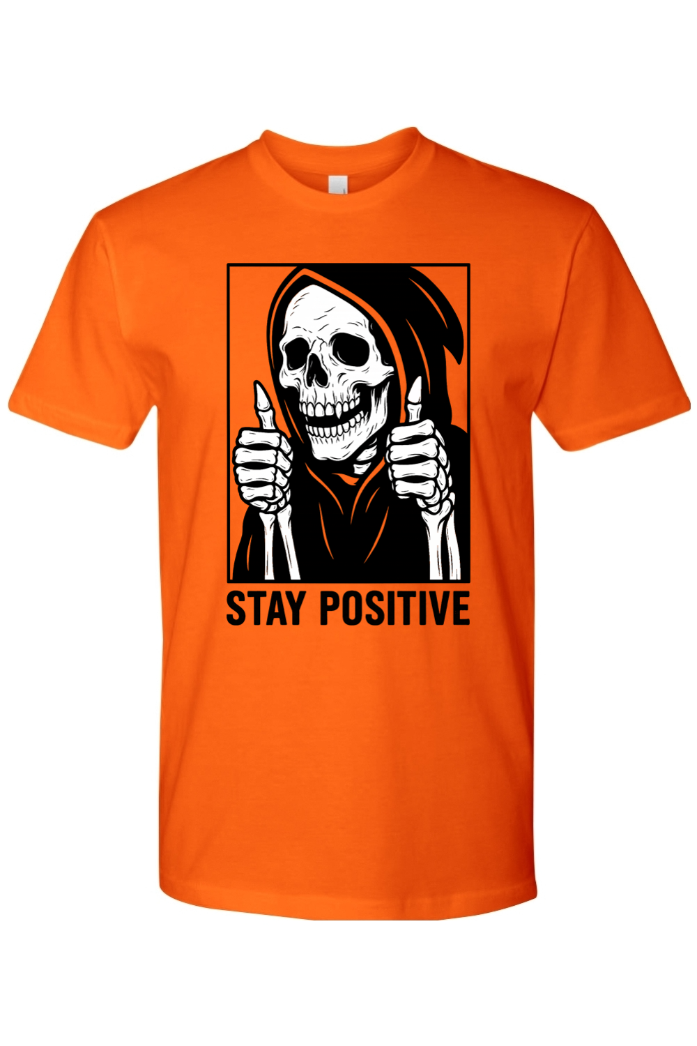 Stay Positive Reaper T-Shirt