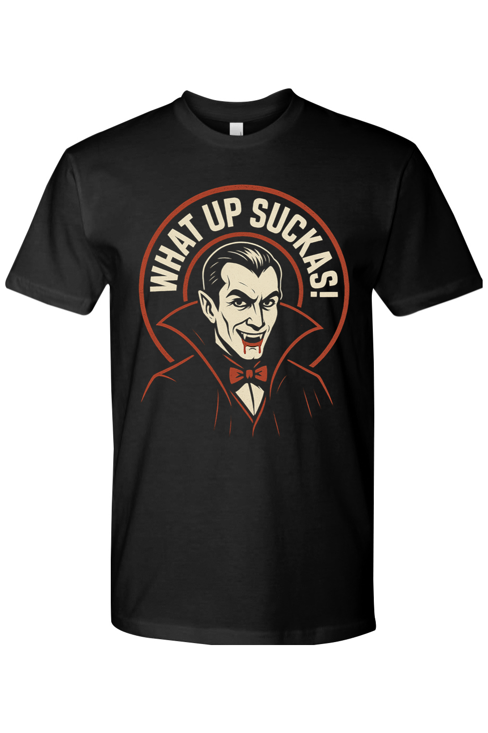 What Up Suckas! Vampire T-Shirt