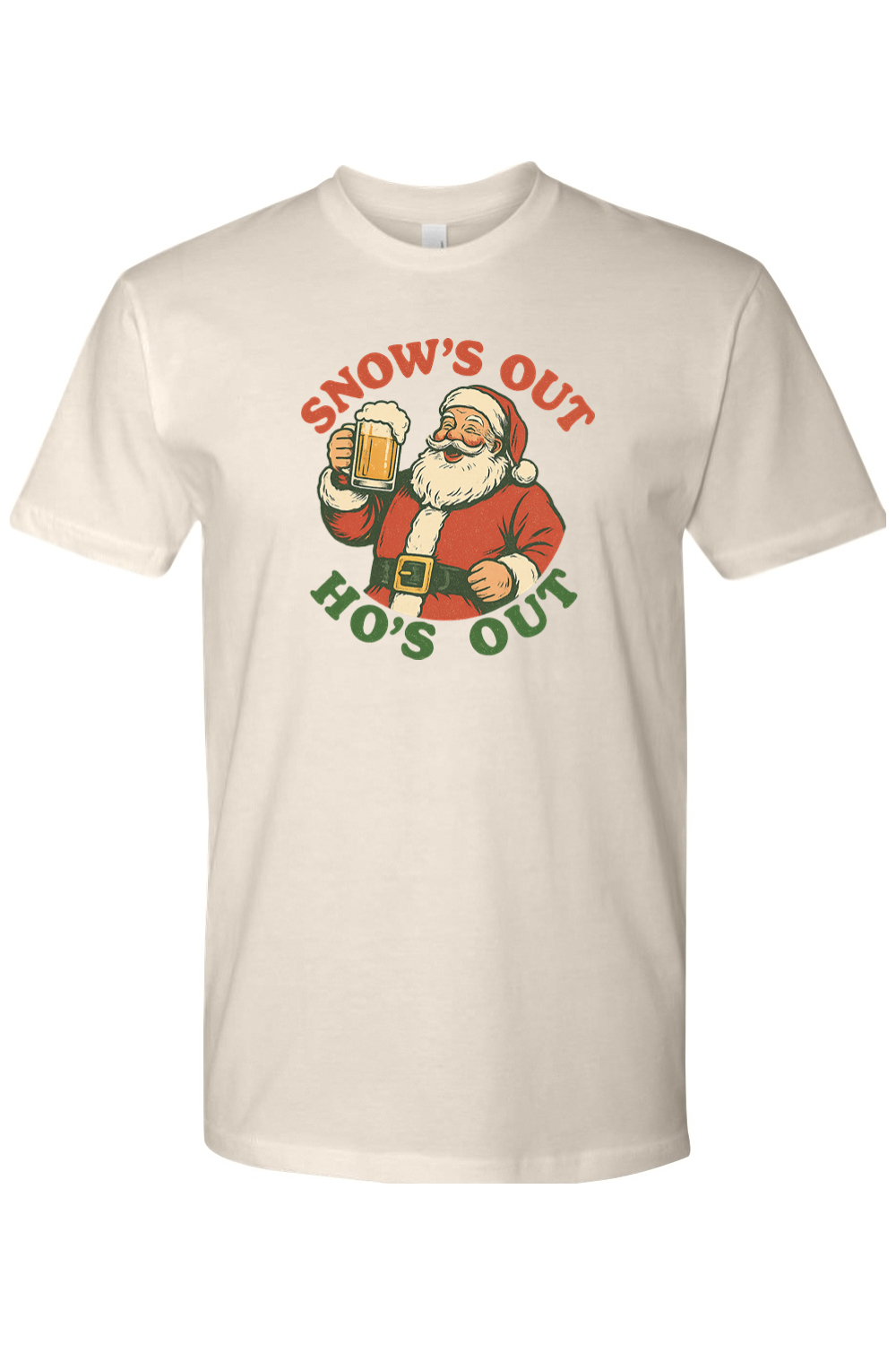 Beige Christmas t-shirt with "Snow's Out Ho's Out" text with Santa holding a beer mug design funny holiday humor short sleeve shirt