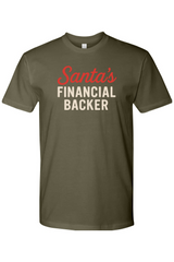Olive Green funny sarcastic Christmas t-shirt text Santa's Financial Backer holiday short sleeve shirt