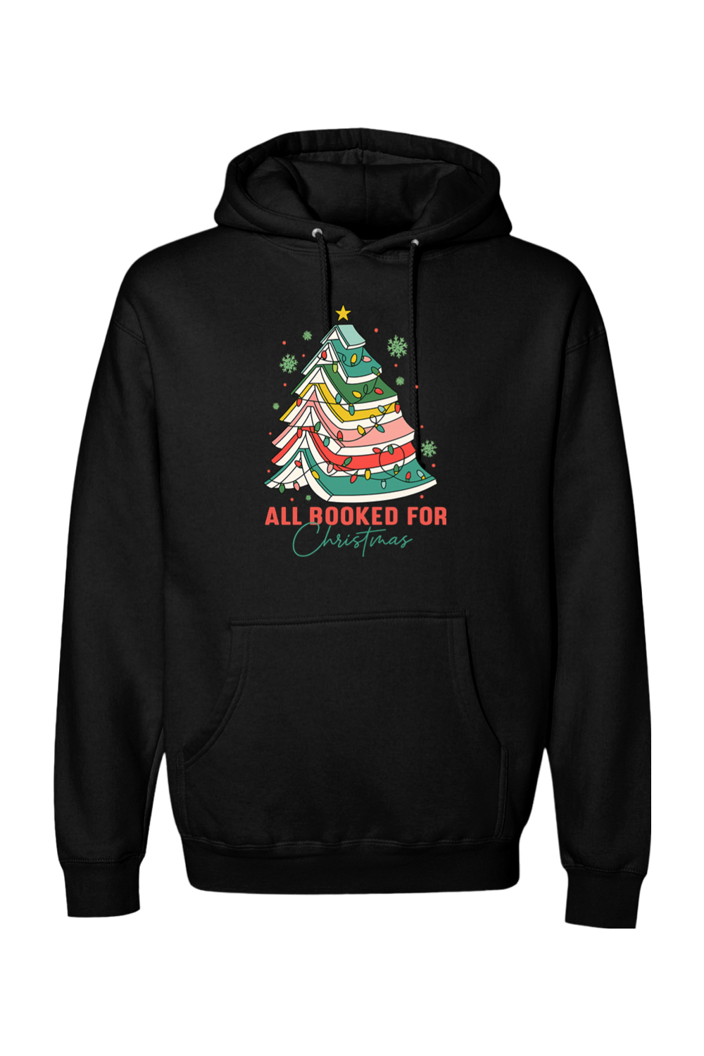 Black Christmas hoodie with "All Booked For Christmas" text and a Christmas tree made out of books design cute trendy book lover librarian festive holiday long sleeve hooded sweatshirt
