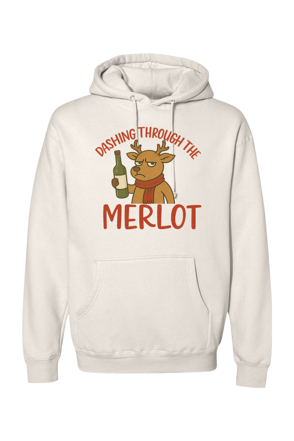Beige Christmas hoodie with "Dashing Through the Merlot" text with a grouchy reindeer holding a bottle of wine design funny sarcastic holiday humor long sleeve hooded sweatshirt