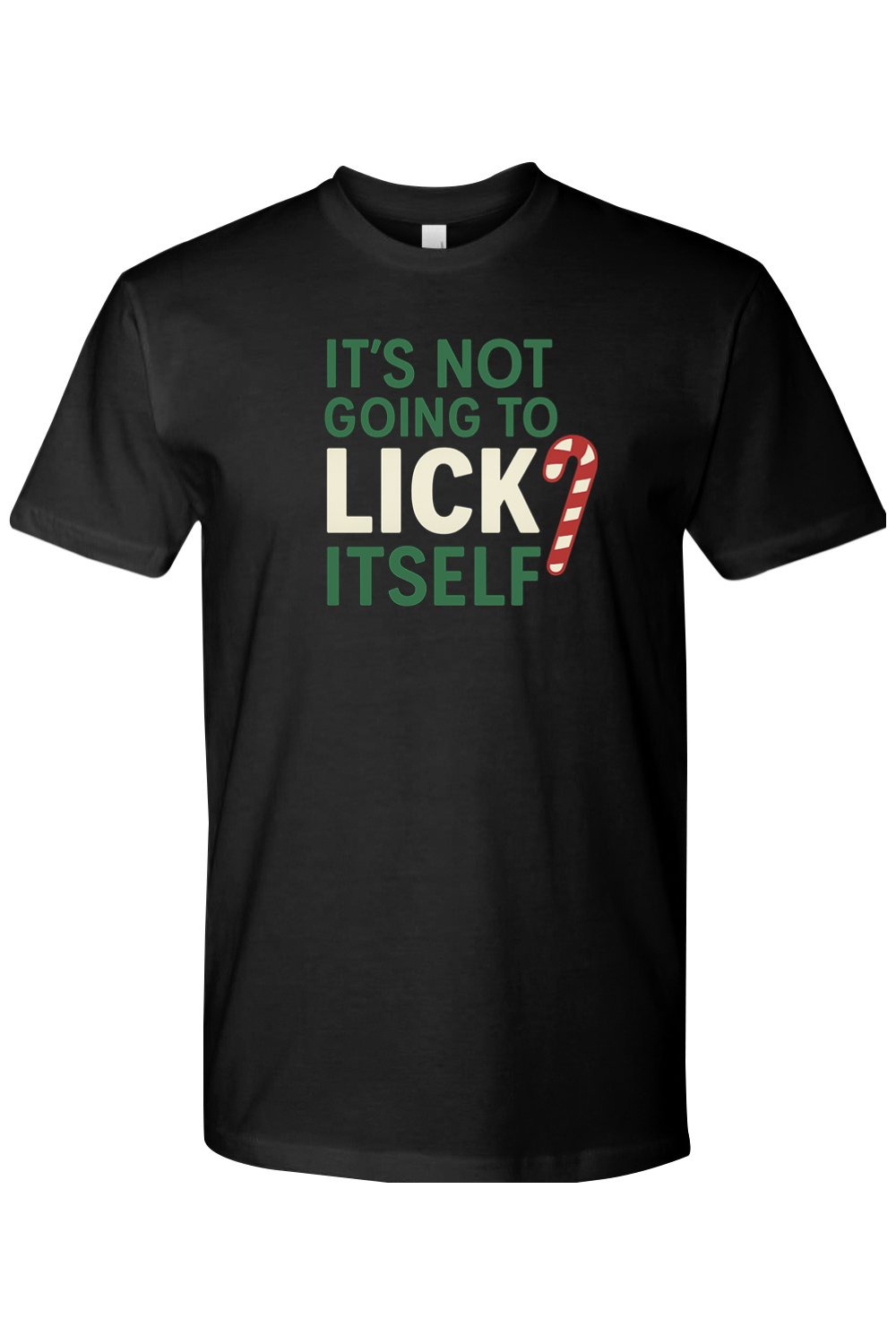Black Christmas t-shirt with "It's Not Going To Lick Itself" text with a candy cane design funny sarcastic holiday humor short sleeve shirt