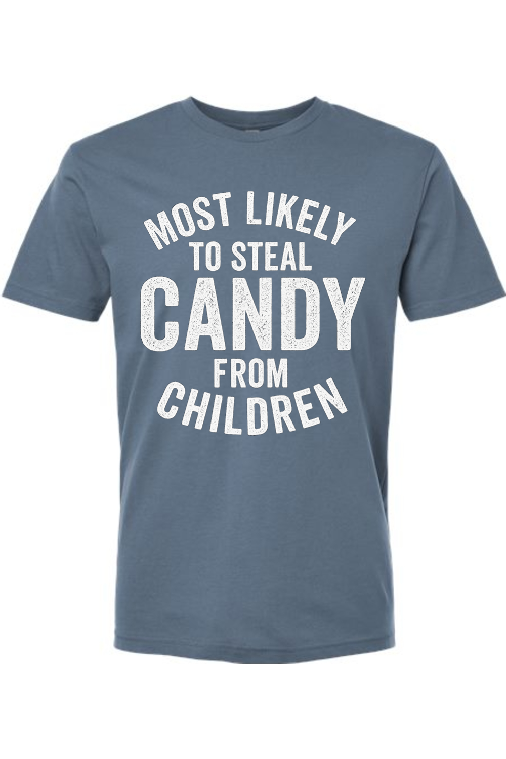 Most Likely to Steal Candy T-Shirt