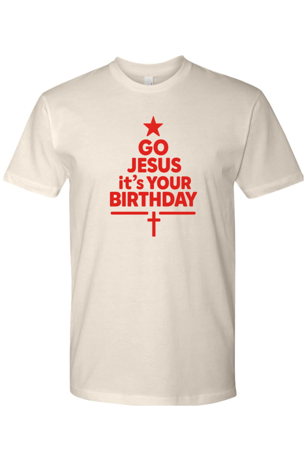 Cream Christmas t-shirt with "Go Jesus It's Your Birthday" text in red with a star and cross all made into a Christmas tree design religious Christian God funny holiday short sleeve shirt