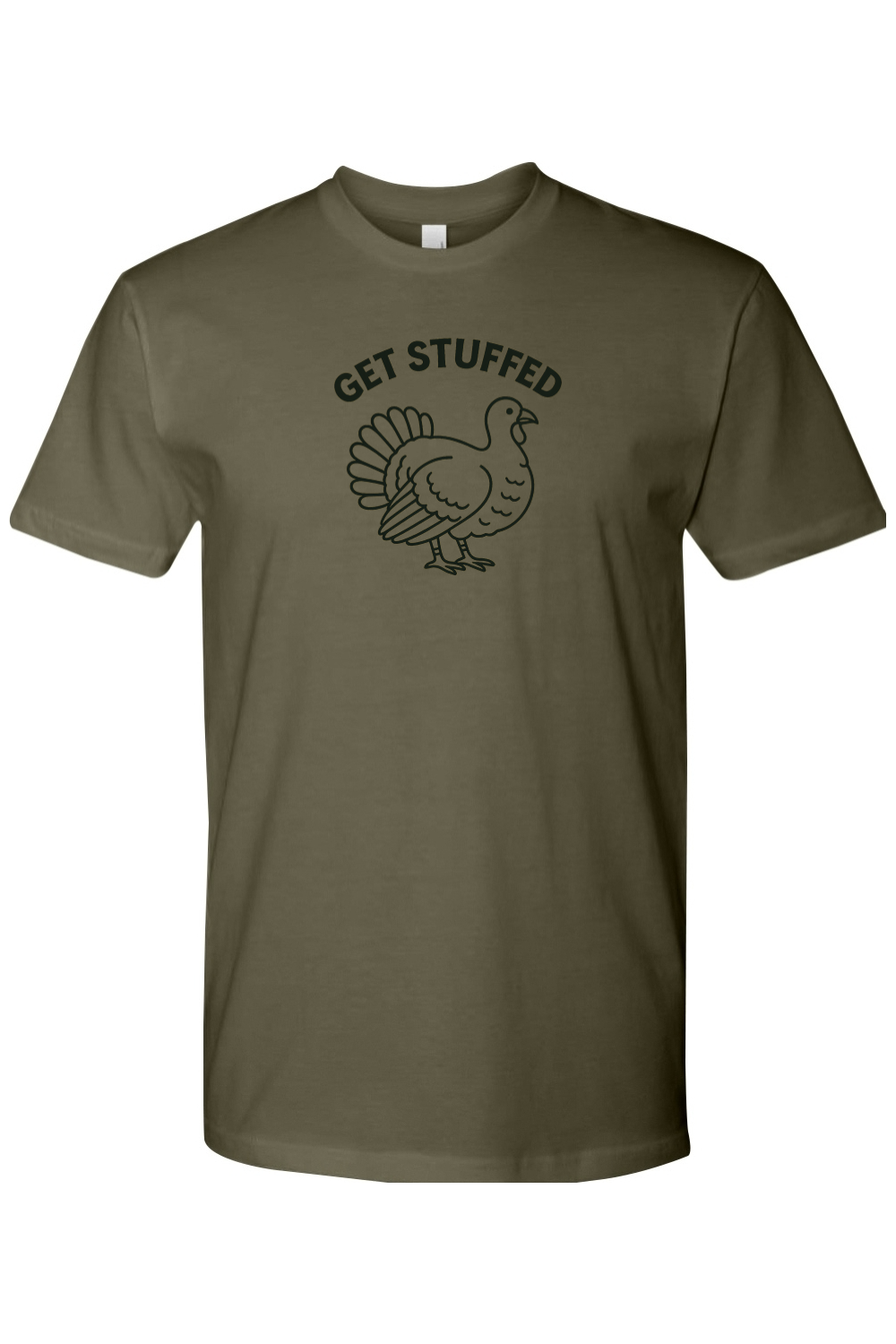 Olive green Thanksgiving t-shirt with "Get Stuffed" text and a turkey design funny humor sarcastic fall holiday short sleeve shirt