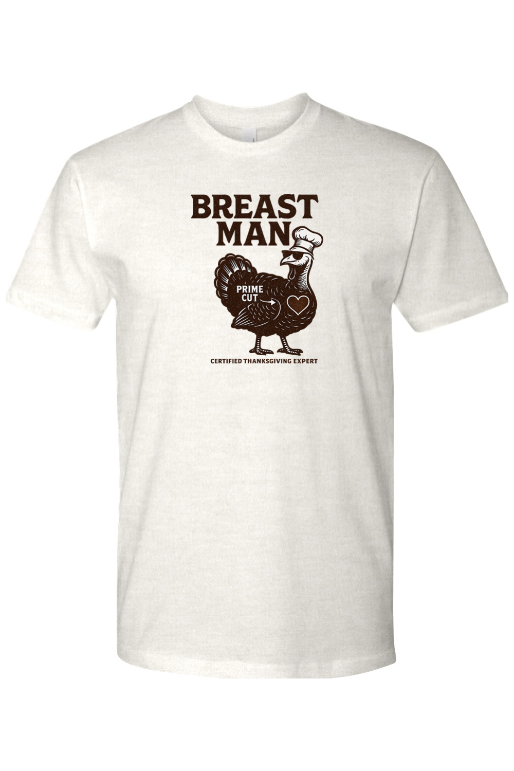 Light cream Thanksgiving t-shirt with "Breast Man Certified Thanksgiving Expert" text and a turkey in a chef hat design funny sarcastic edgy humor fall holiday short sleeve shirt