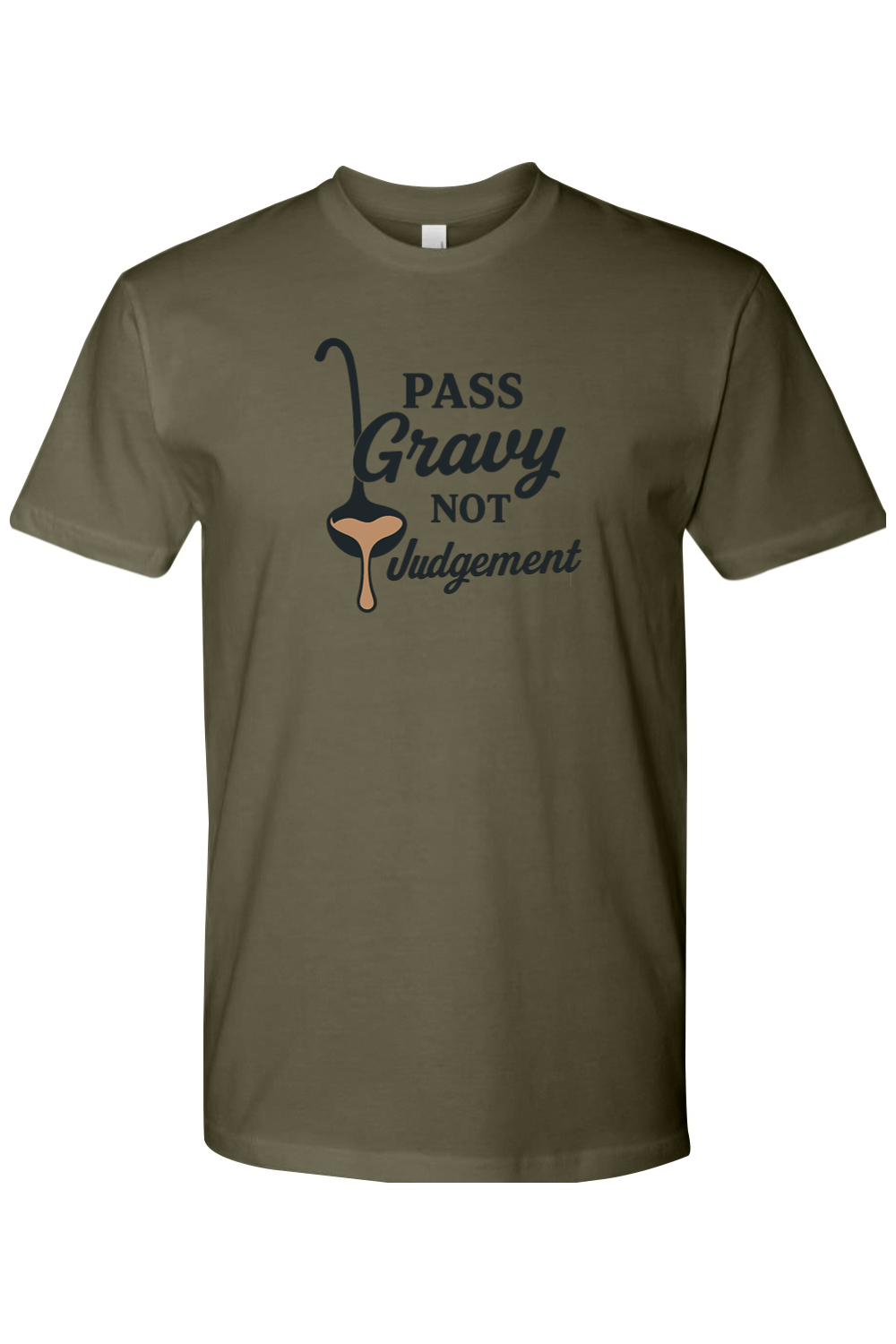 Dark olive green Thanksgiving t-shirt with "Pass Gravy Not Judgement" text with a gravy spoon funny humor fall holiday short sleeve shirt