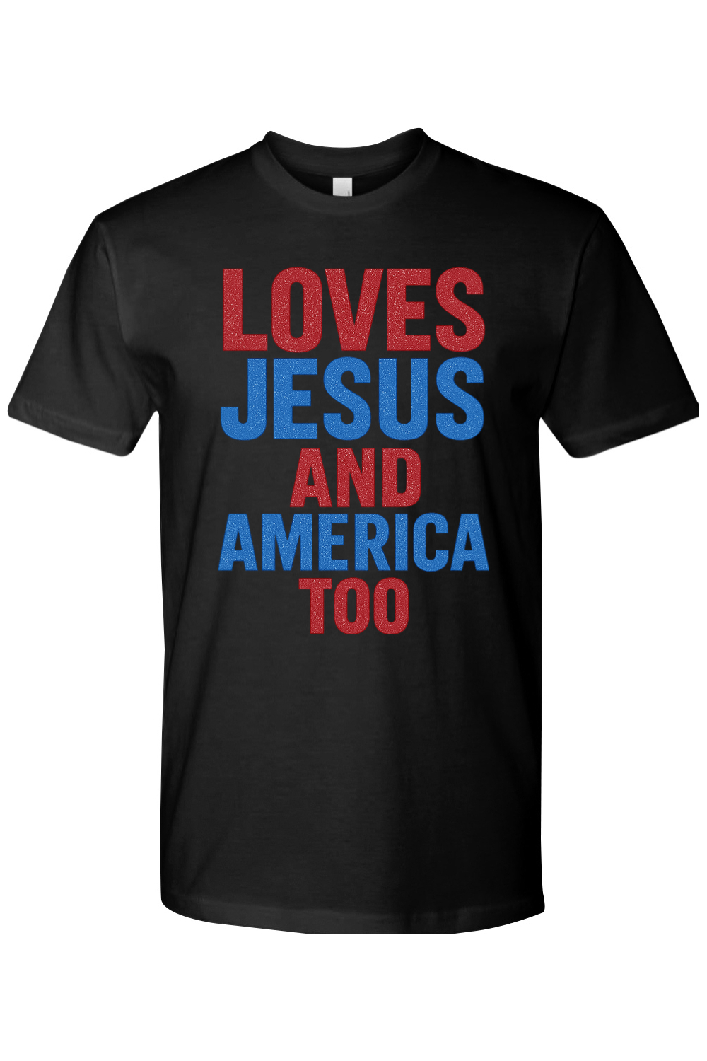 Loves Jesus & America Too T-Shirt