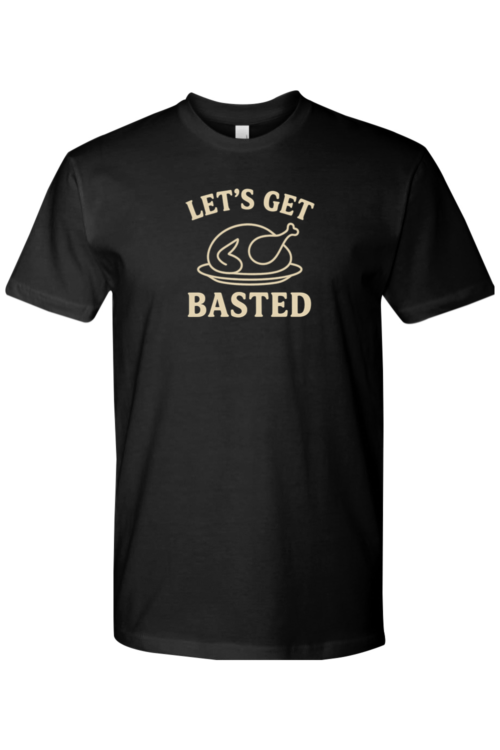 Black Thanksgiving t-shirt with "Let's Get Basted" text with turkey design funny sarcastic humor fall holiday short sleeve shirt