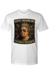 Happy Treason Day Colonial Peasants T-Shirt