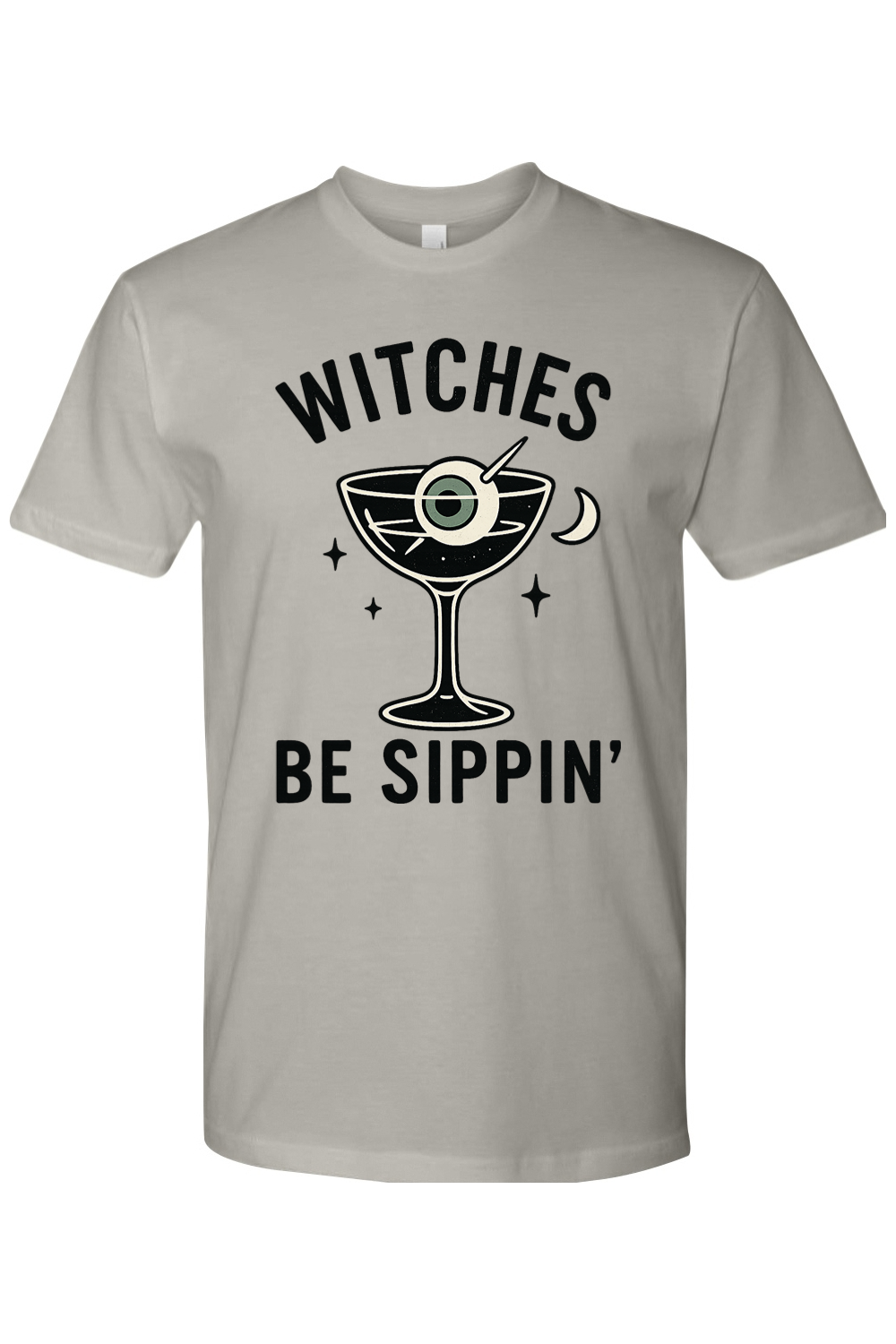 Witches Be Sippin' T-Shirt