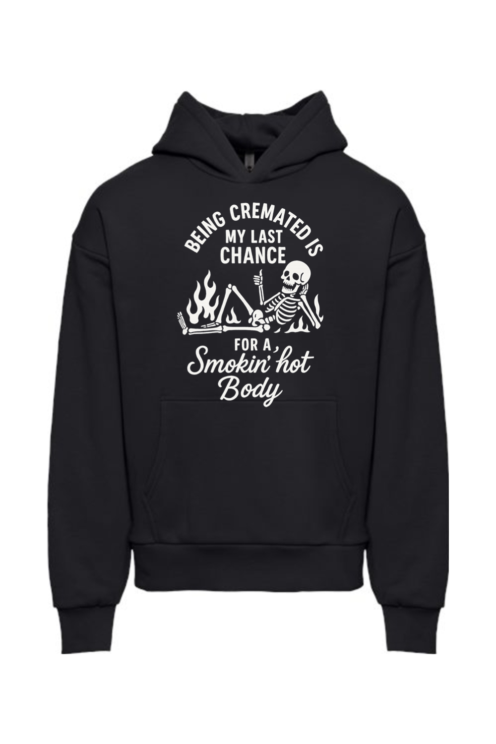 Smokin' Hot Body Skeleton Hoodie