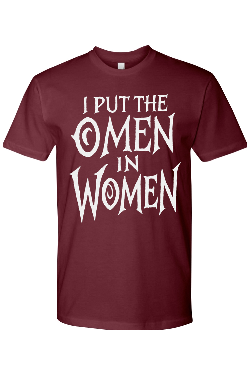 Omen in Women T-Shirt