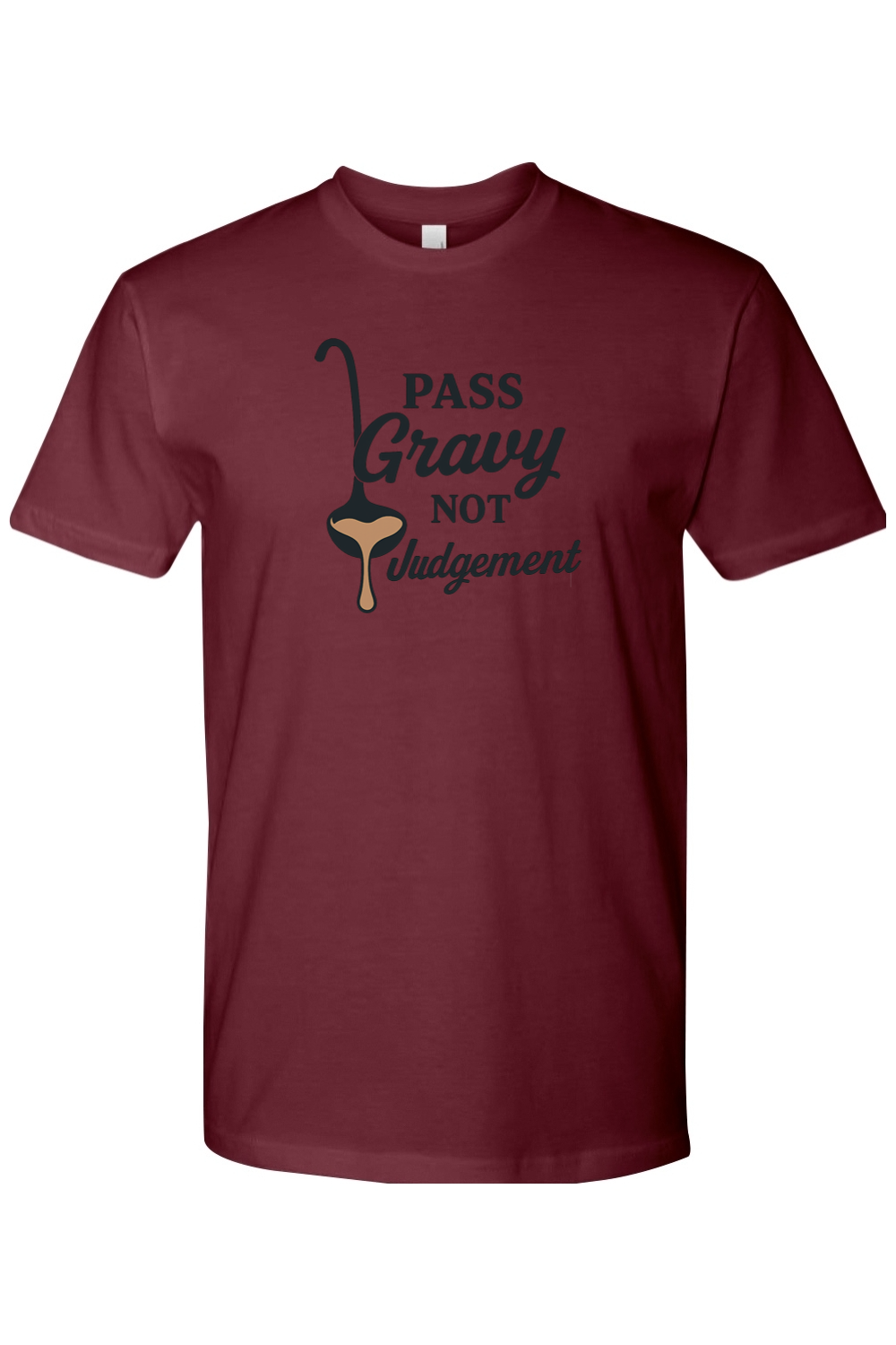 Maroon Thanksgiving t-shirt with "Pass Gravy Not Judgement" text with a gravy spoon funny humor fall holiday short sleeve shirt