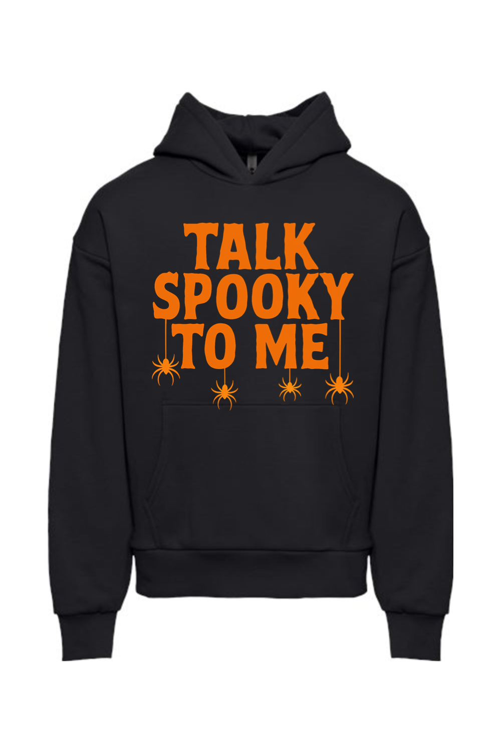Talk Spooky To Me Hoodie