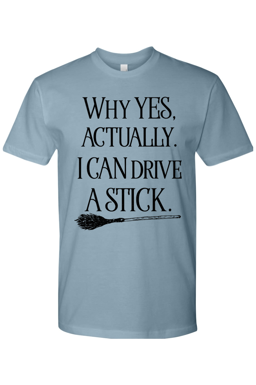 I Can Drive a Stick T-Shirt