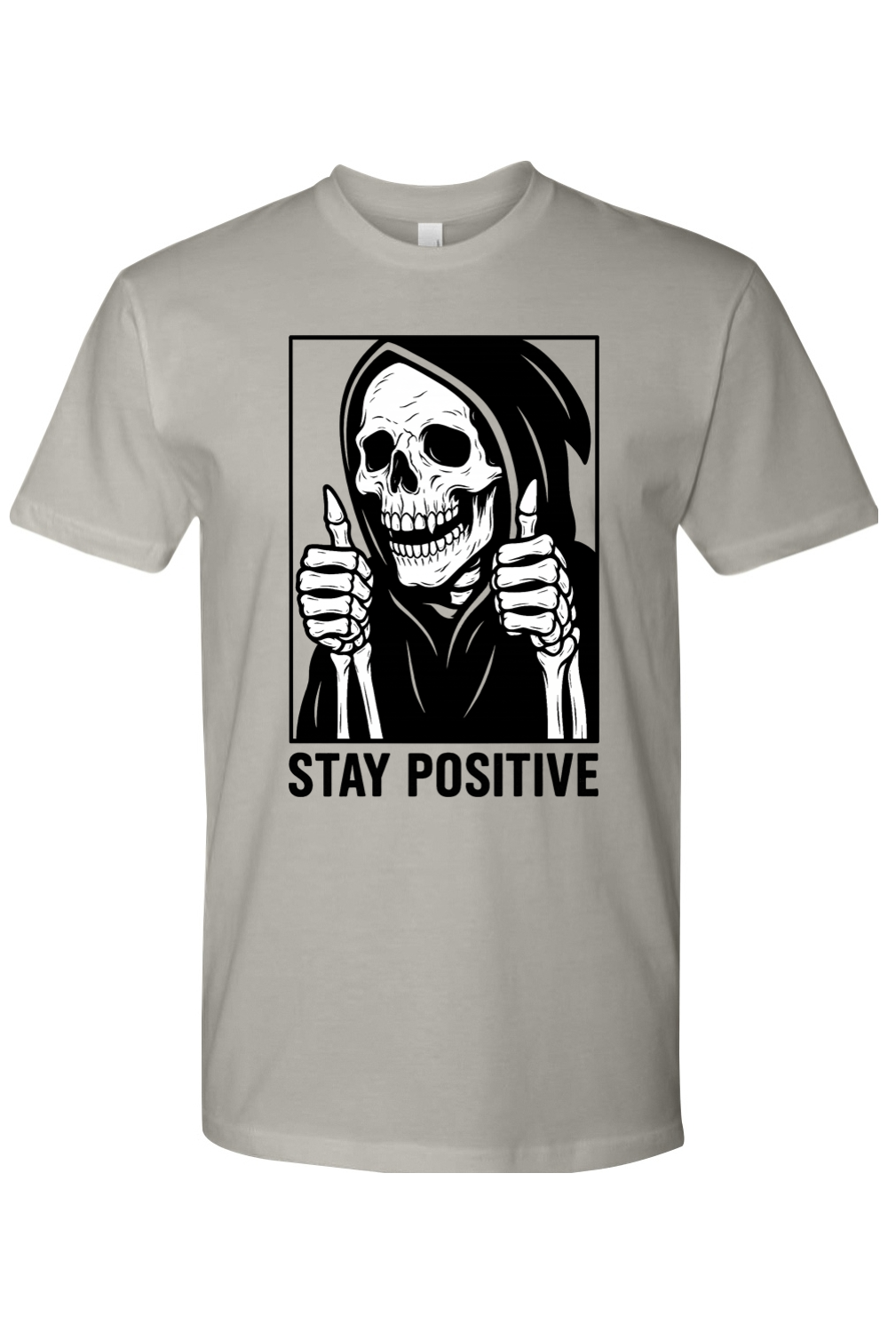 Stay Positive Reaper T-Shirt