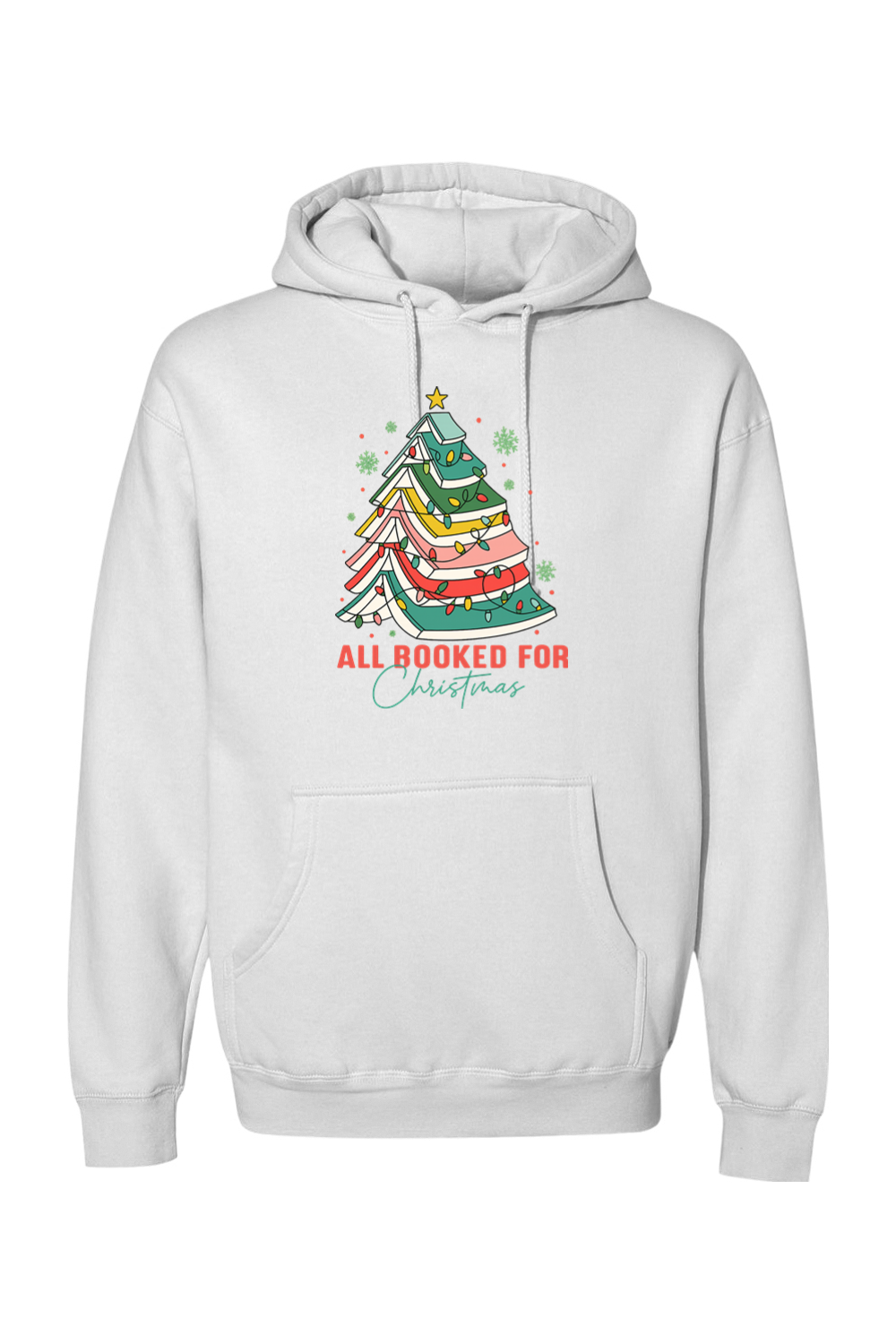 White Christmas hoodie with "All Booked For Christmas" text and a Christmas tree made out of books design cute trendy book lover librarian festive holiday long sleeve hooded sweatshirt