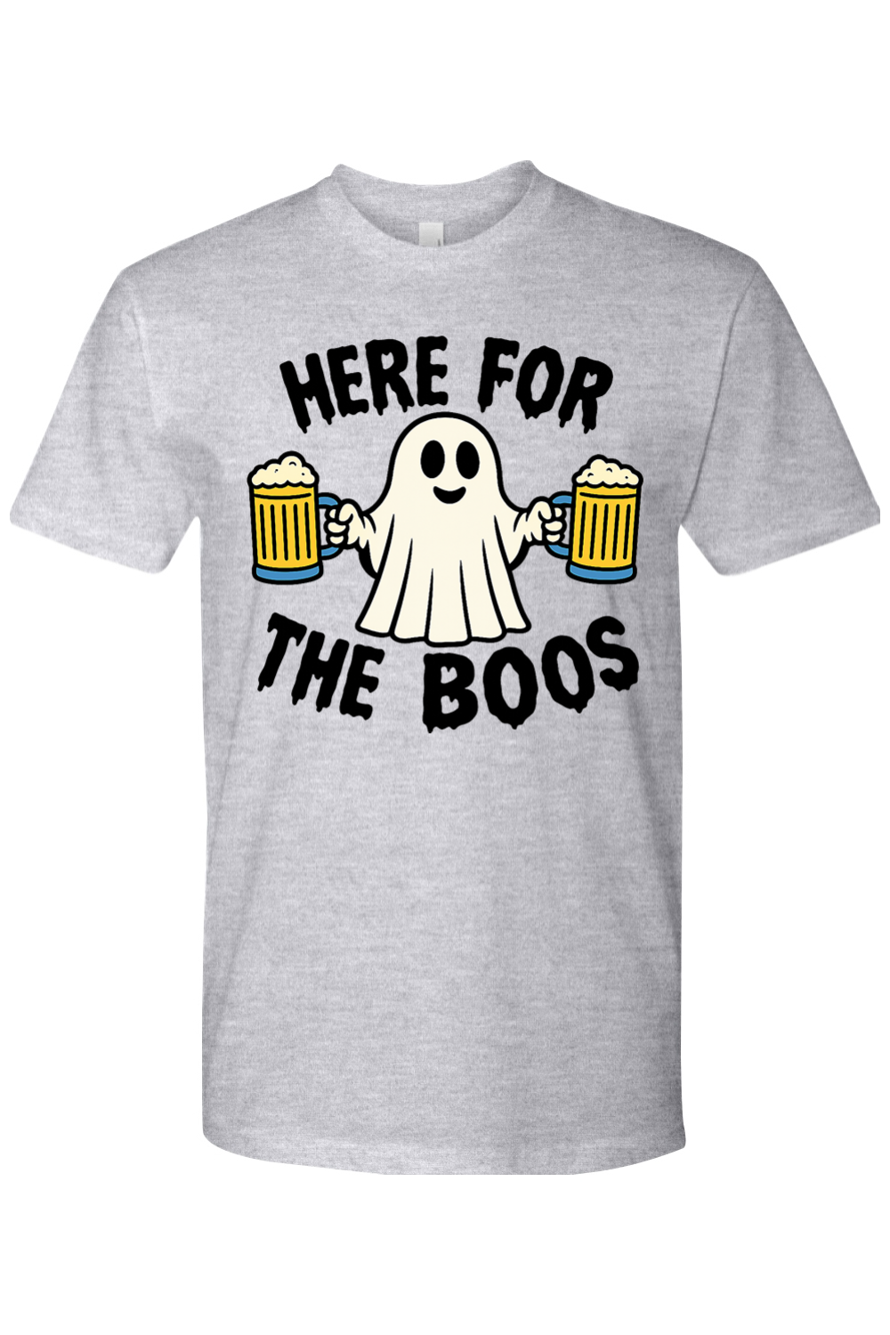 Here for the Boos T-Shirt