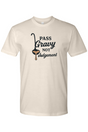 Pass Gravy Not Judgement Thanksgiving T-Shirt