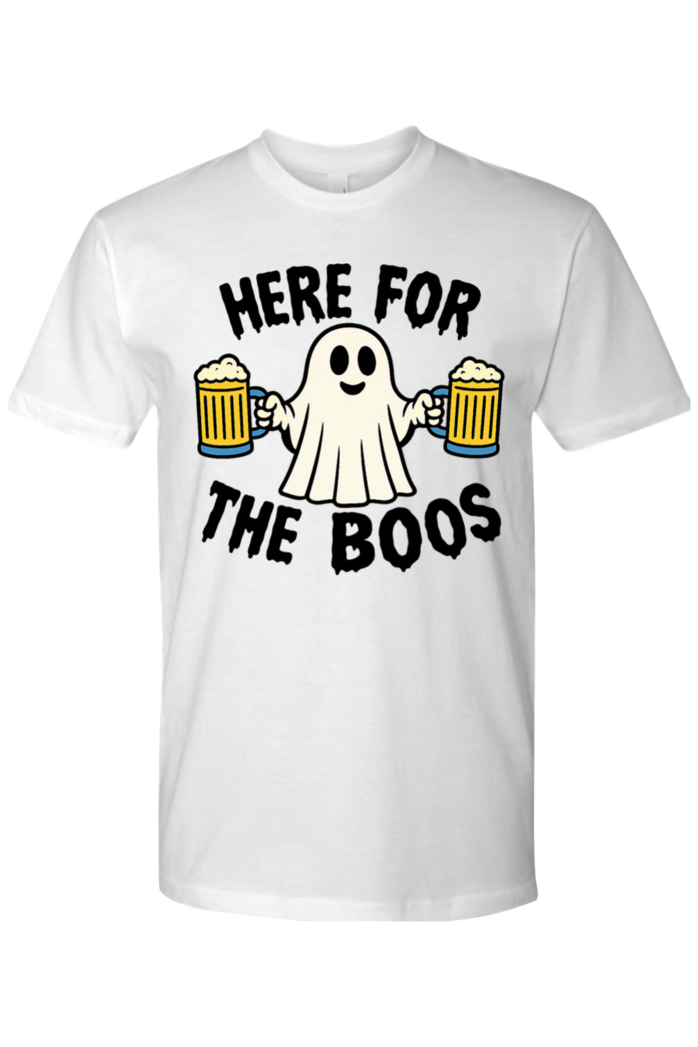 Here for the Boos T-Shirt