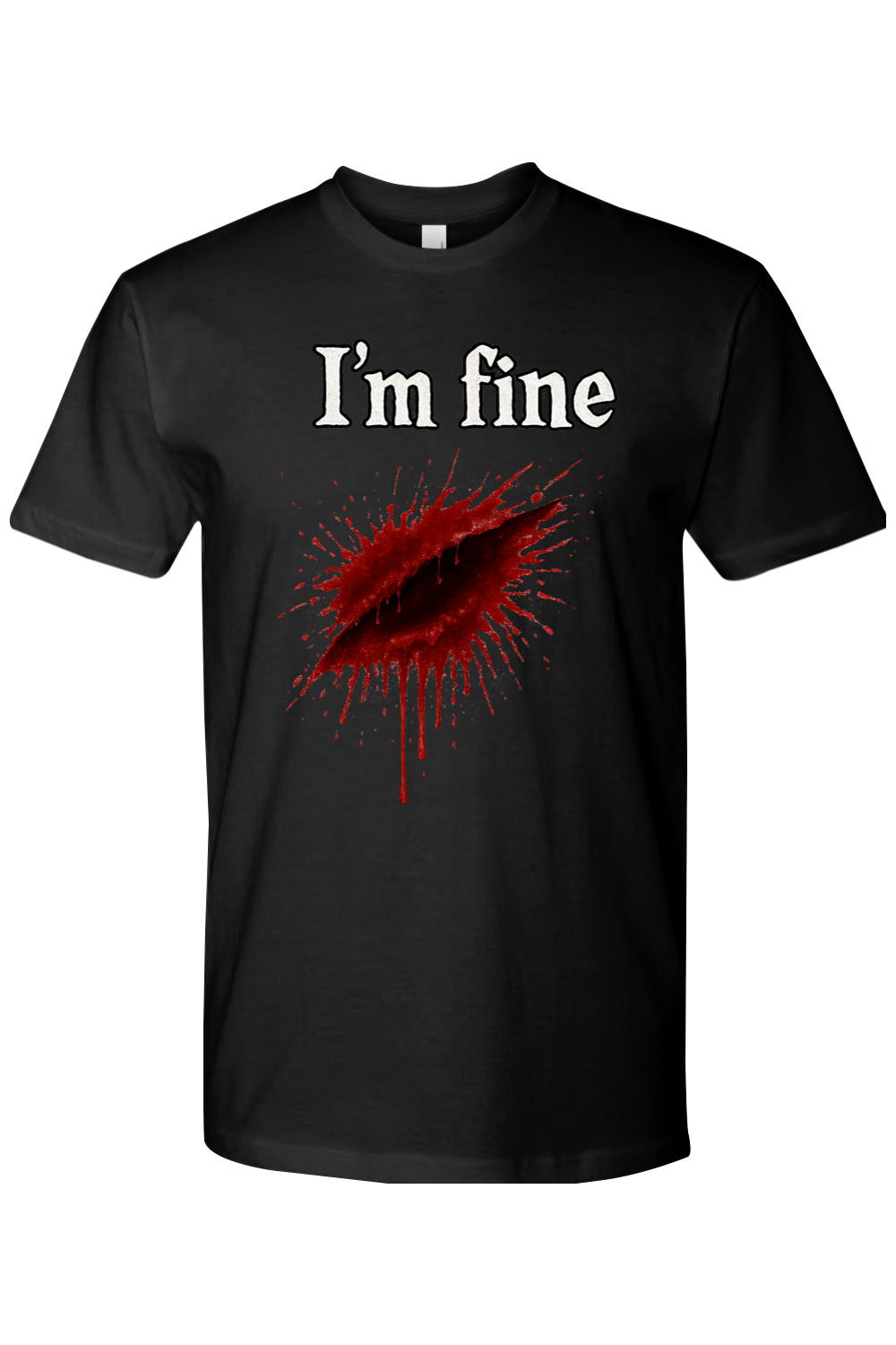 I'm Fine T-Shirt
